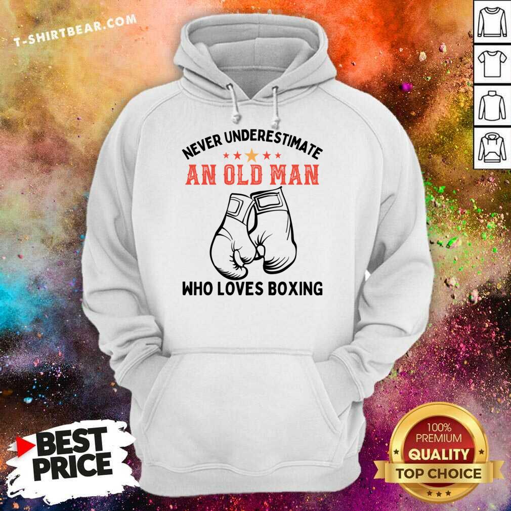 Never Underestimate An Old Man Who Loves Boxing Shirt