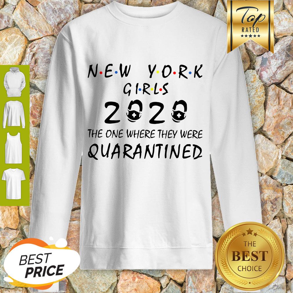 New York Girls 2020 The One Where They Were Quarantined Covid-19 Shirt
