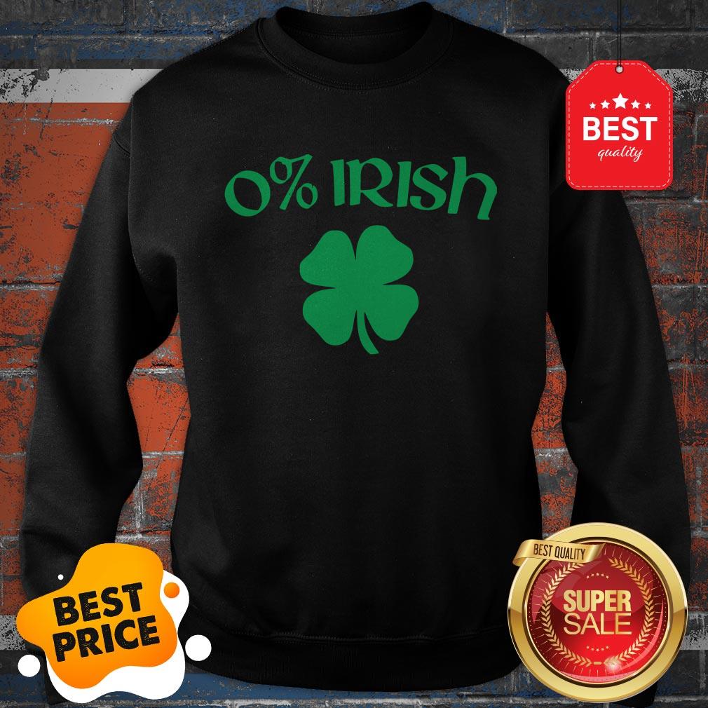 Nice 0% Irish Funny Beer Drinking Saint Patricks Day Shirt