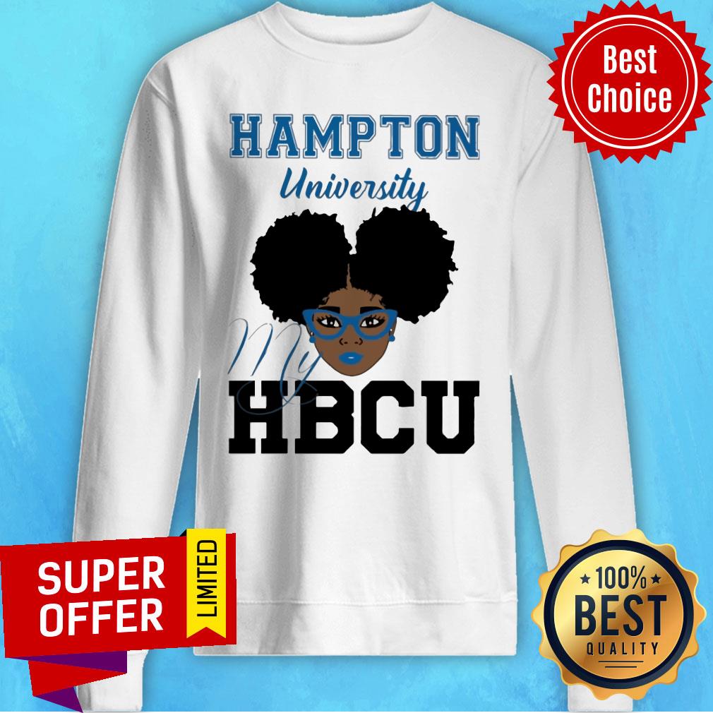 Nice Black Girl Hampton University My HBCU Shirt