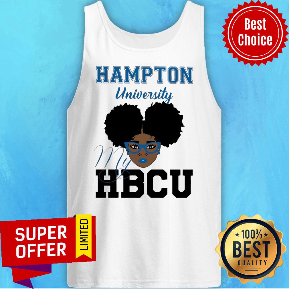 Nice Black Girl Hampton University My HBCU Shirt