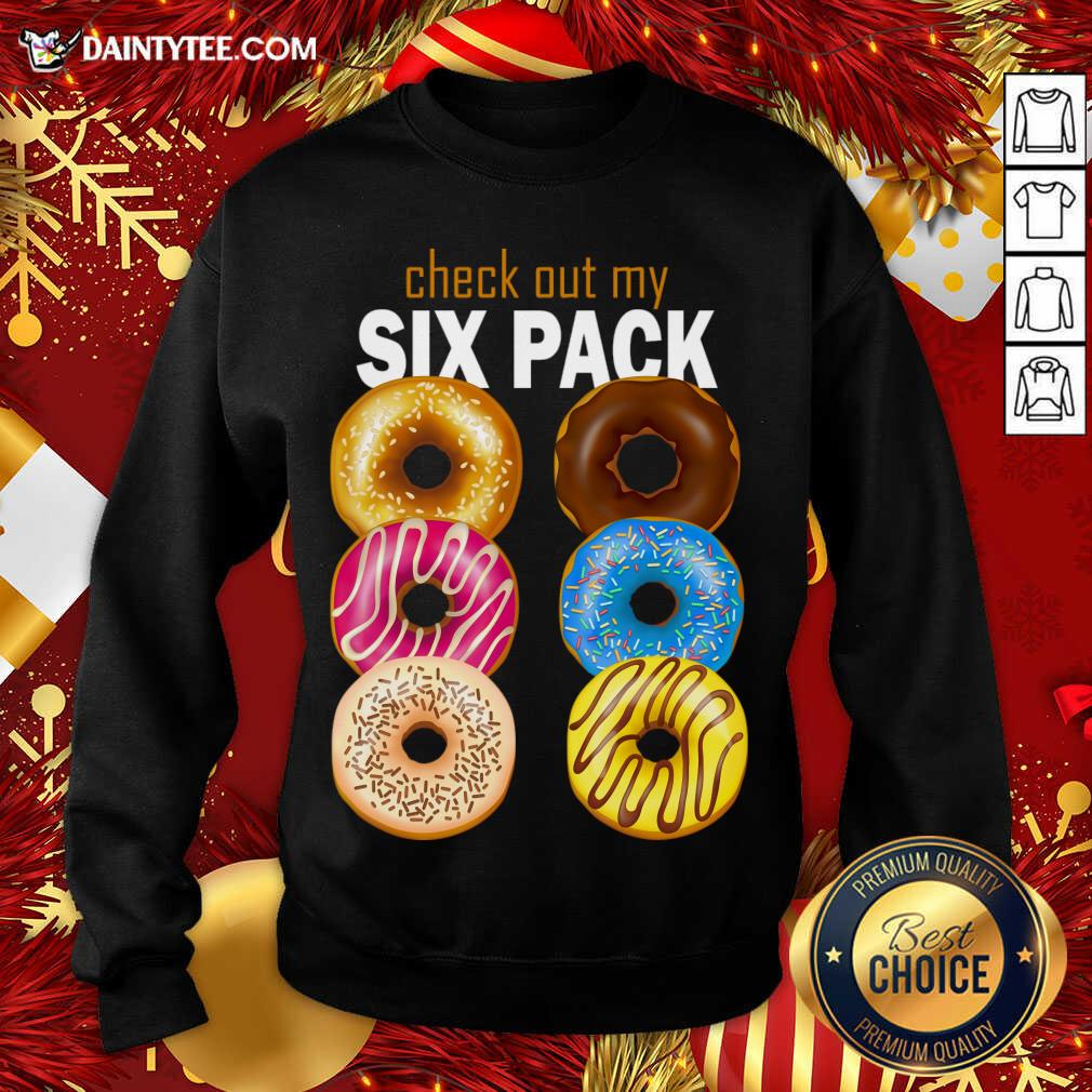 Nice Check Out My Six Pack Funny Best Gift For Christmas T-Shirt