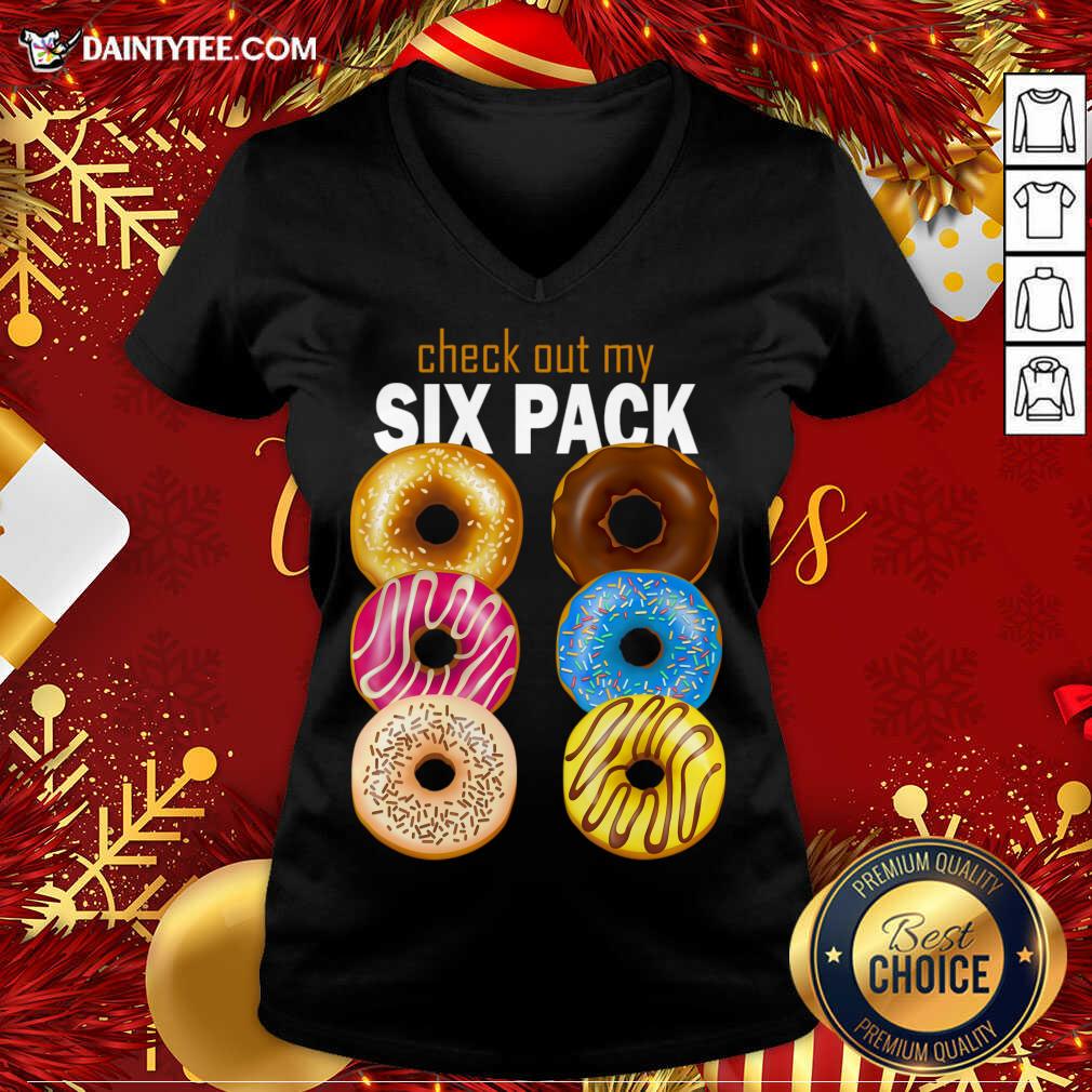 Nice Check Out My Six Pack Funny Best Gift For Christmas T-Shirt