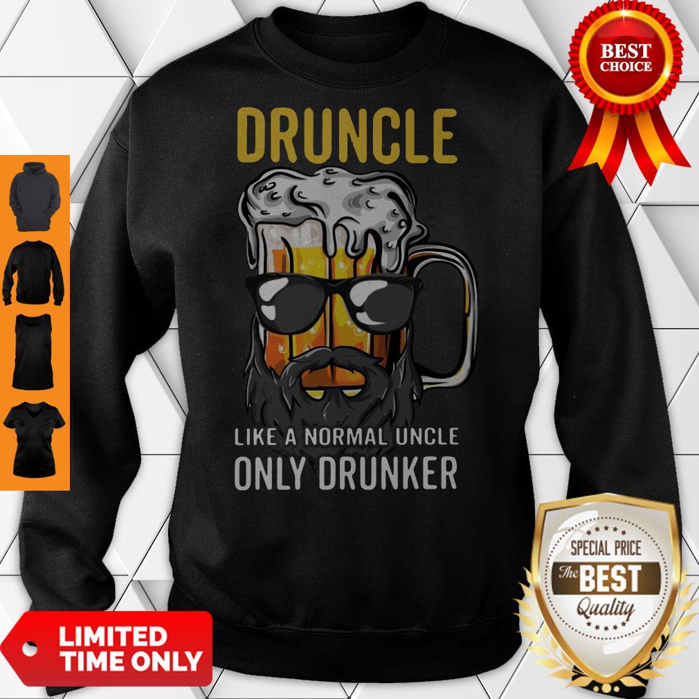 Nice Druncle Like A Normal Uncle Only Drunker Shirt Classic Shirt