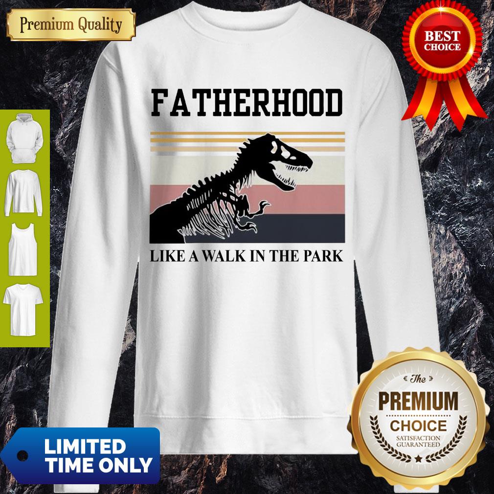 Nice Fatherhood Like A Walk In The Park – Jurassic Park Shirt