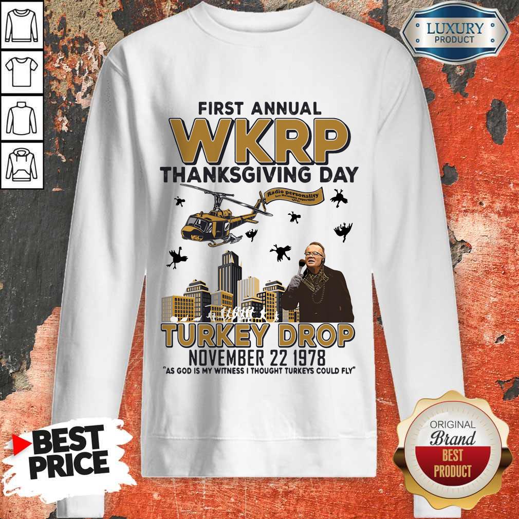 Nice First Annual Wkrp Thanksgiving Day Turkey Drop November 22 1978 Shirt