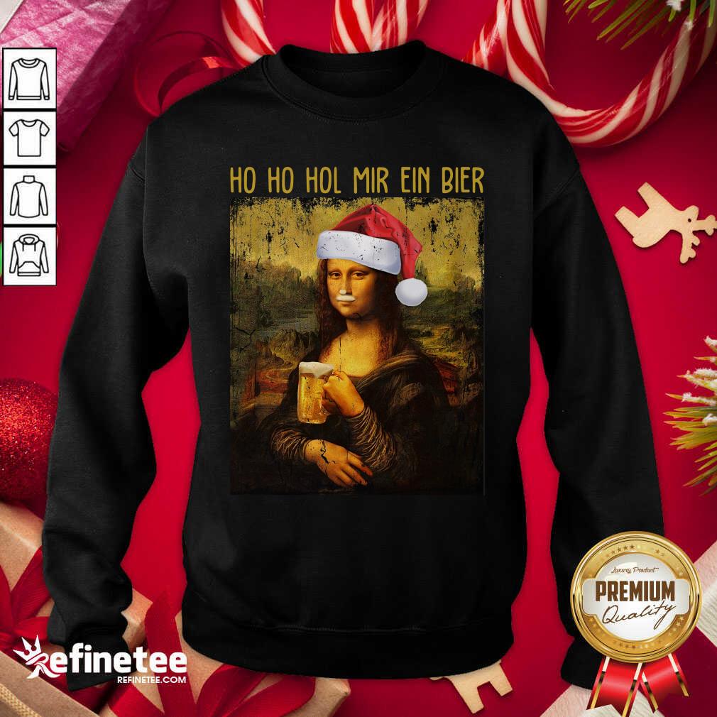 Nice Ho Ho Hol Mir Ein Bier Christmas Shirt