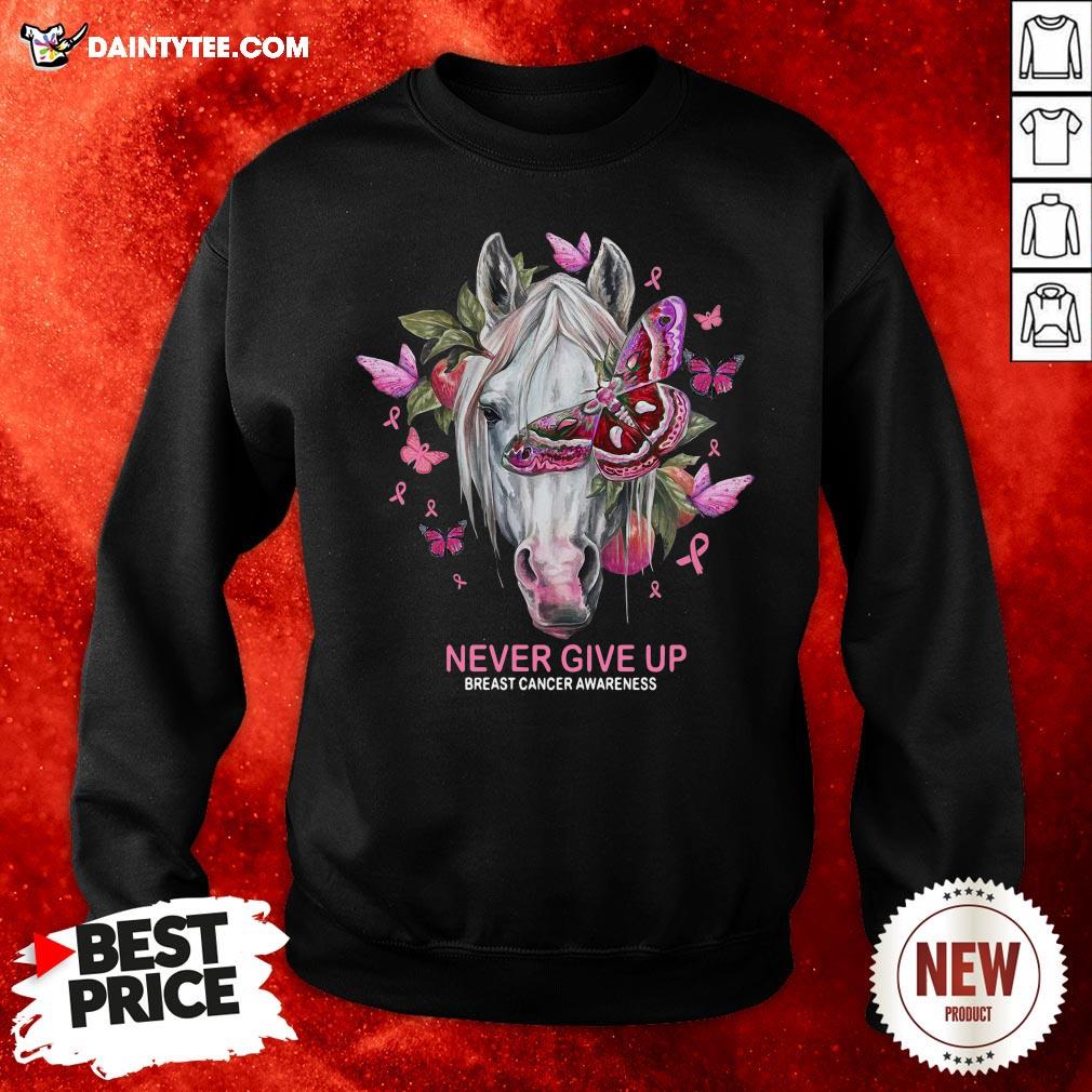 Nice Horse And Butterfly Never Give Up Breast Cancer Awareness Shirt