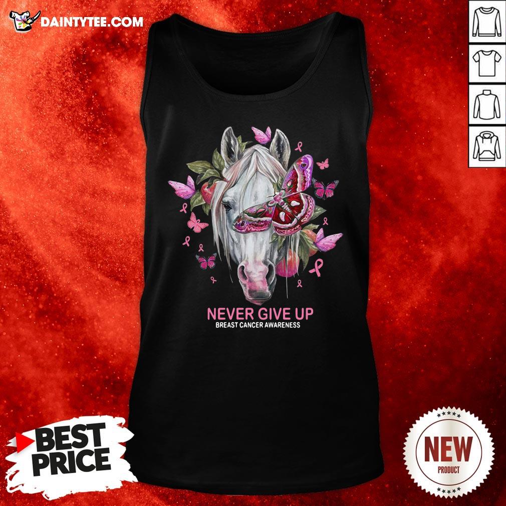 Nice Horse And Butterfly Never Give Up Breast Cancer Awareness Shirt