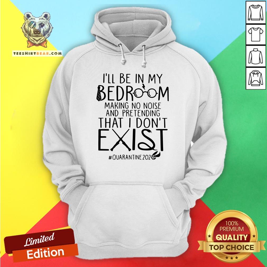 nice-ill-be-in-my-bedroom-making-no-noise-hoodie.jpg
