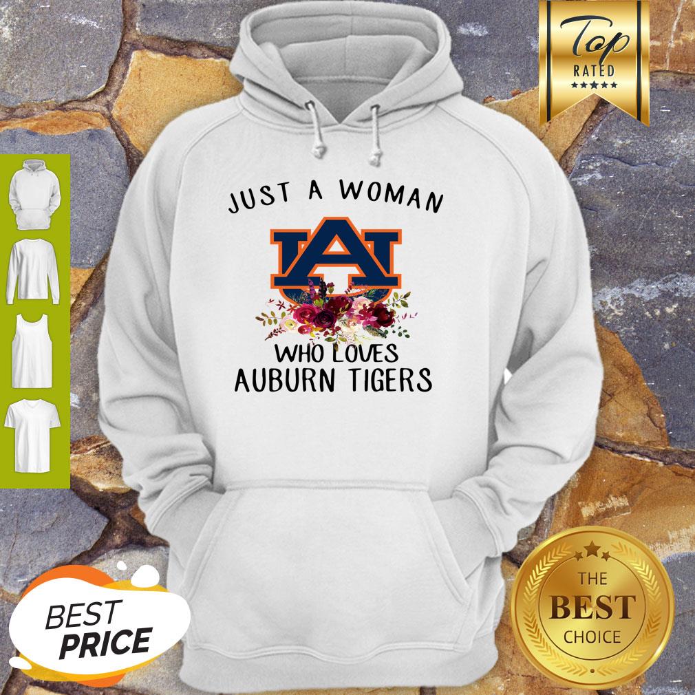 Nice Just A Woman Who Loves Auburn Tigers Logo Flowers Shirt
