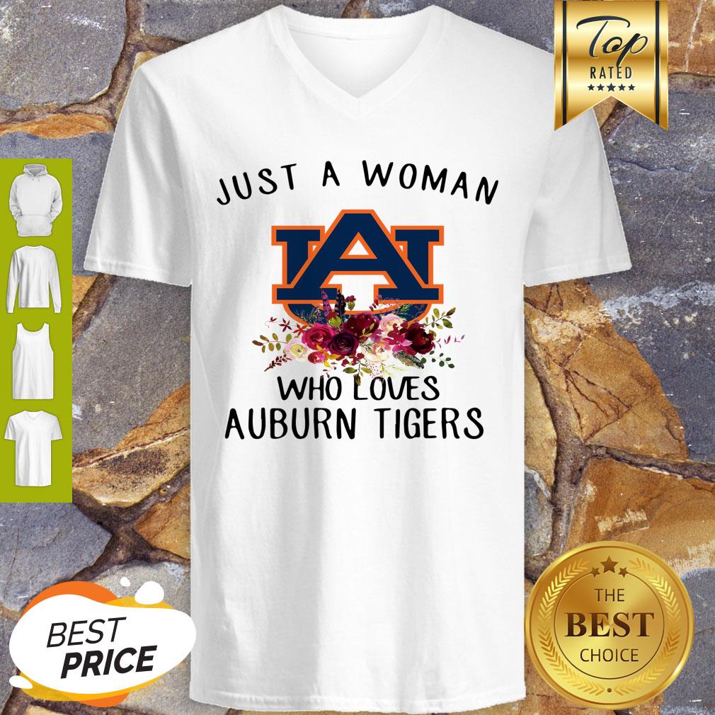 Nice Just A Woman Who Loves Auburn Tigers Logo Flowers Shirt