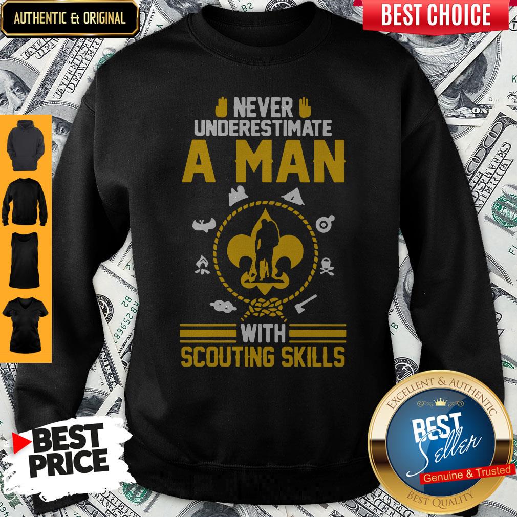 Nice Never Underestimate A Man With Scouting Skills Shirt