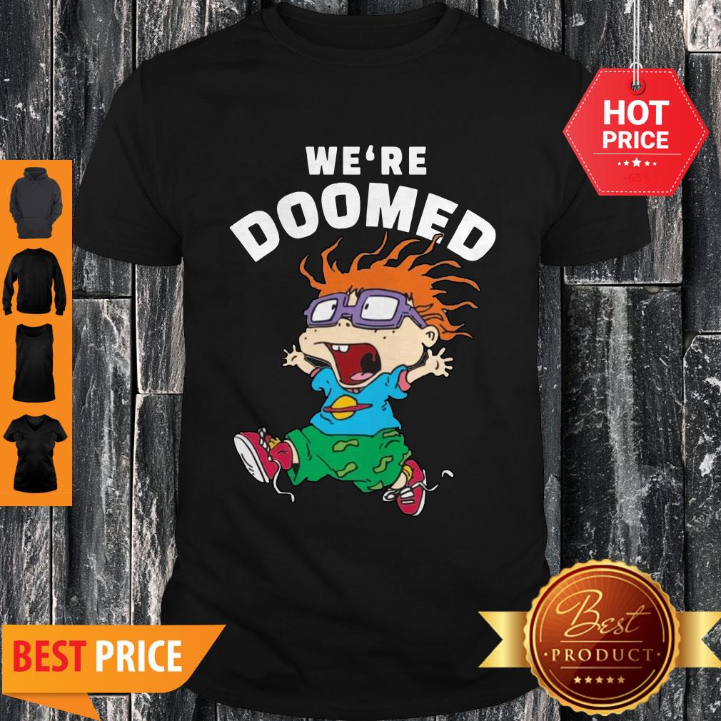 Nice Rugrats Chuckie Finster We’re Doomed T-Shirt