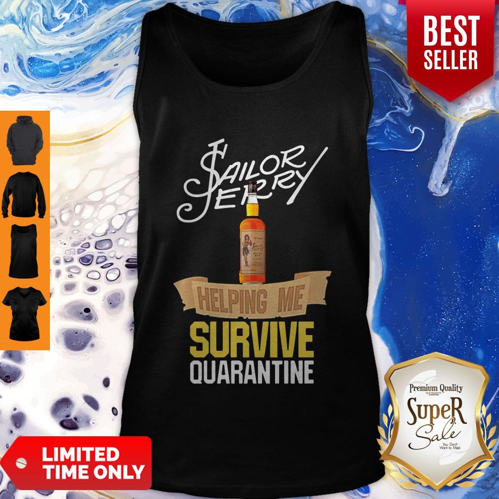 Nice Sailor Jerry Helping Me Survive Quarantine Coronavirus Shirt