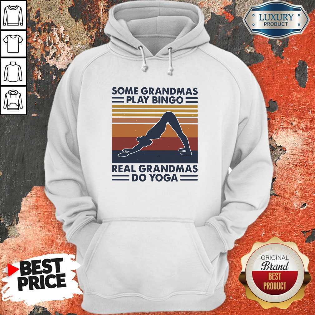 Nice Some Grandmas Play Bingo Real Grandmas Do Yoga Vintage Retro Shirt