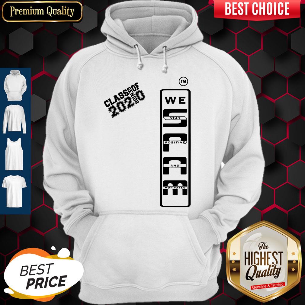 Nice Spam 2020 Senior We Stay Positive And Motivated Shirt