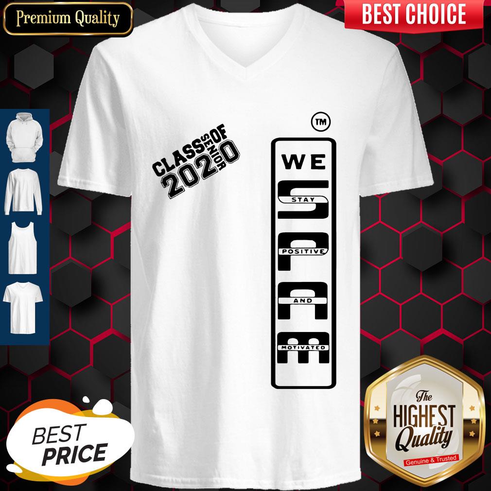 Nice Spam 2020 Senior We Stay Positive And Motivated Shirt