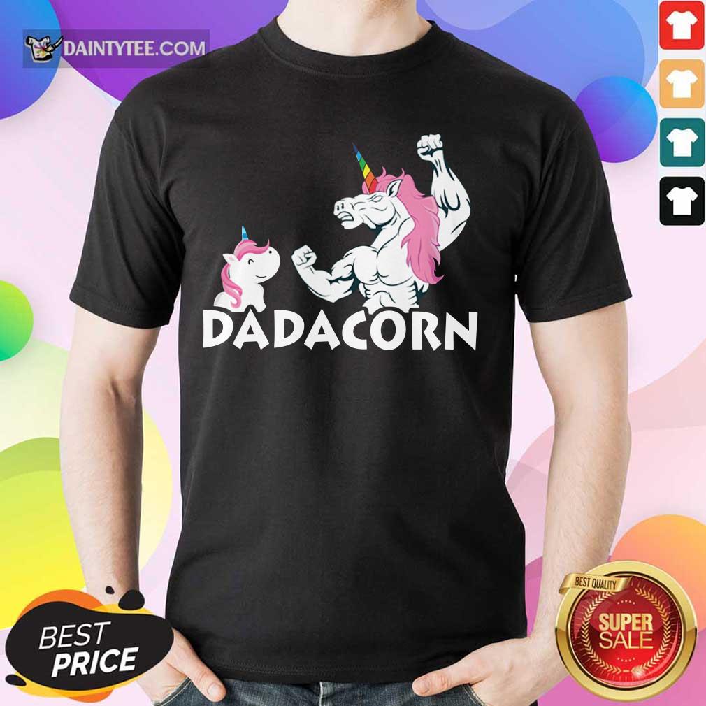 Nice Unicorns Dadacorn Shirt