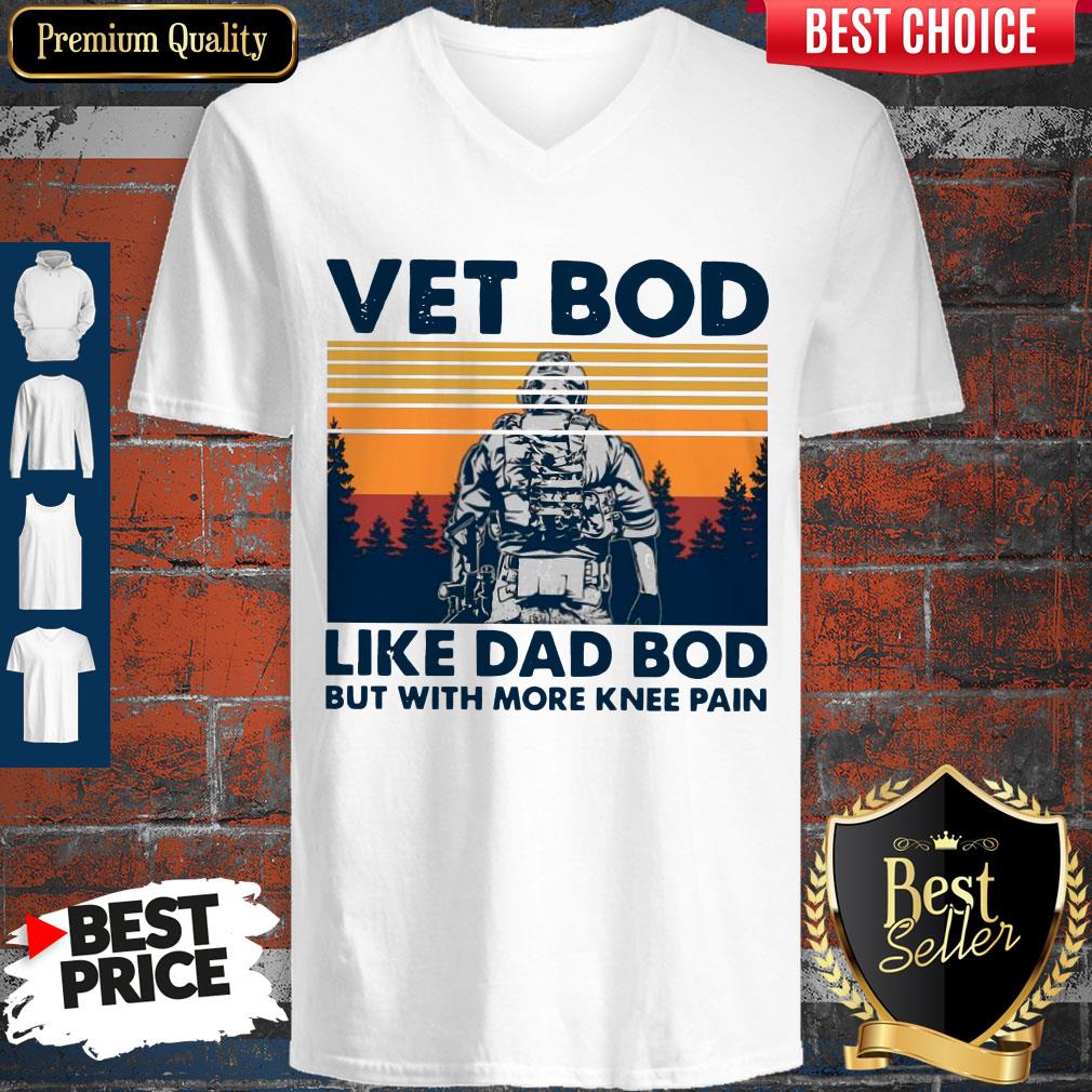 Nice Vet Bod Like Dad Bod But With More Knee Pain Vintage Shirt