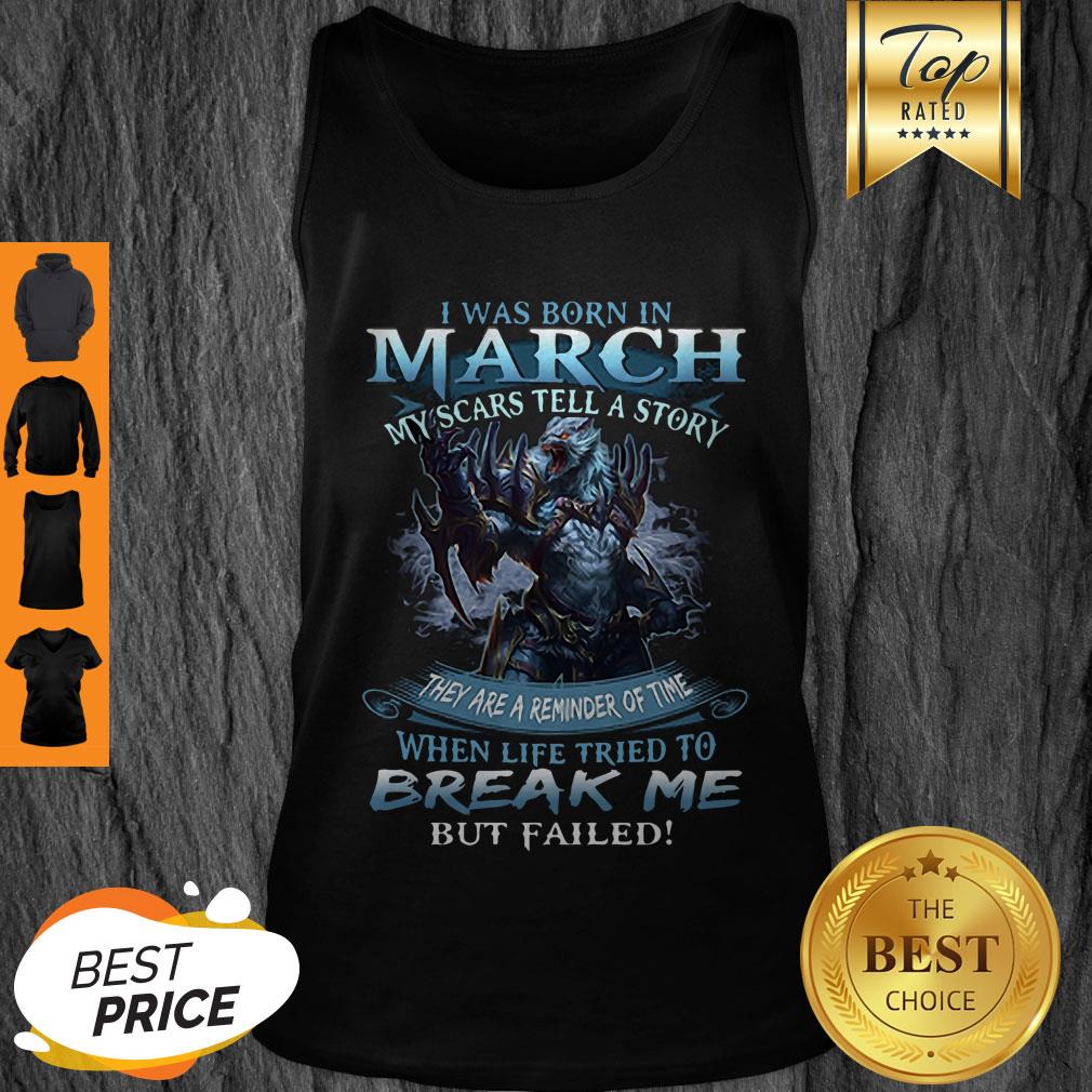 Nice Wolf Warrior I Was Born In March My Scars Tell A Story Shirt