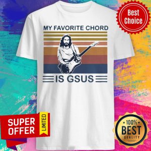 Awesome Jesus Guitar My Favorite Chord Is Gsus Vintage Shirt