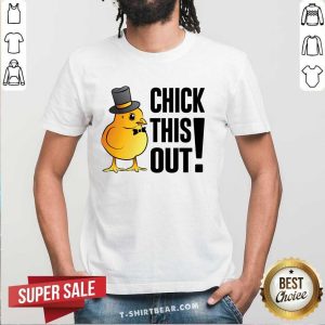 Chicken Check This Out Shirt