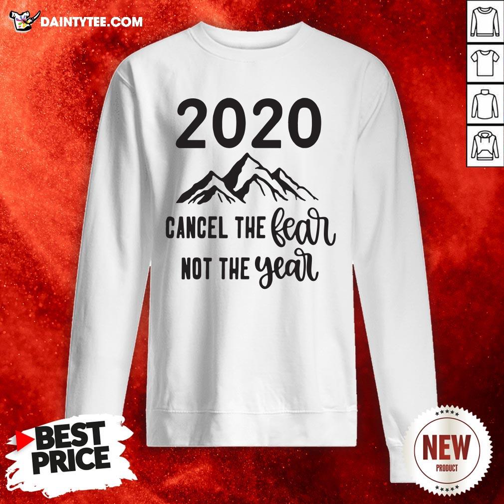 Official 2020 Cancer The Fear Not The Year Shirt