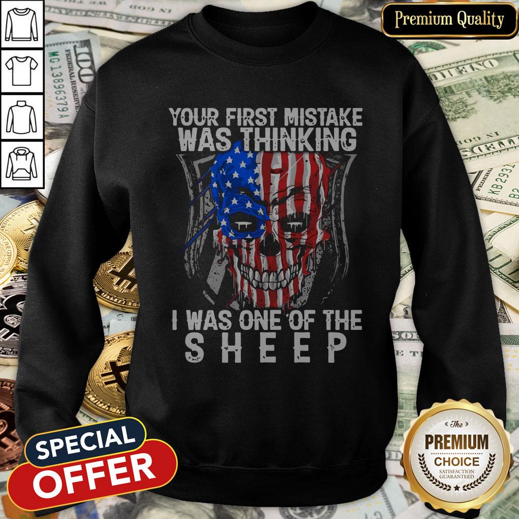 official-american-skull-your-first-mistake-was-thinking-i-was-one-of-the-sheep-sweatshirt.jpg