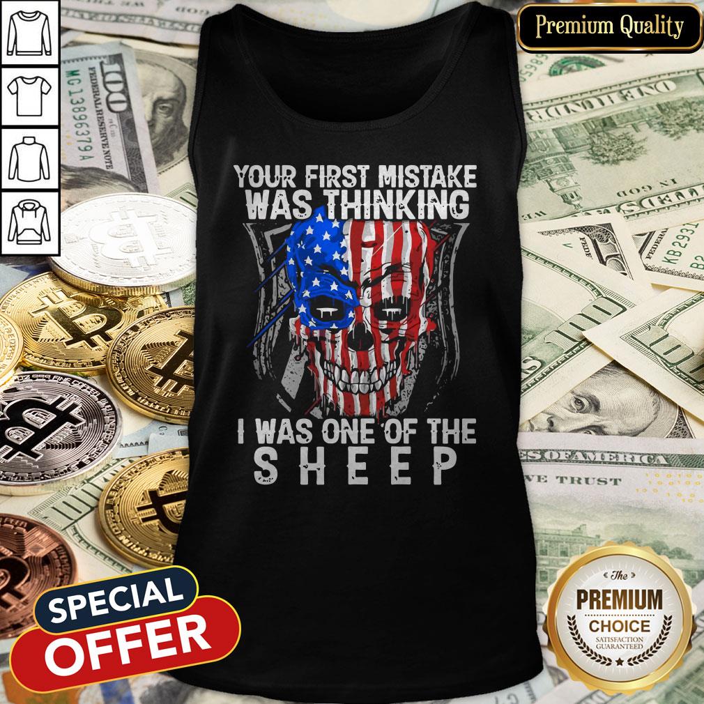official-american-skull-your-first-mistake-was-thinking-i-was-one-of-the-sheep-tank-top.jpg