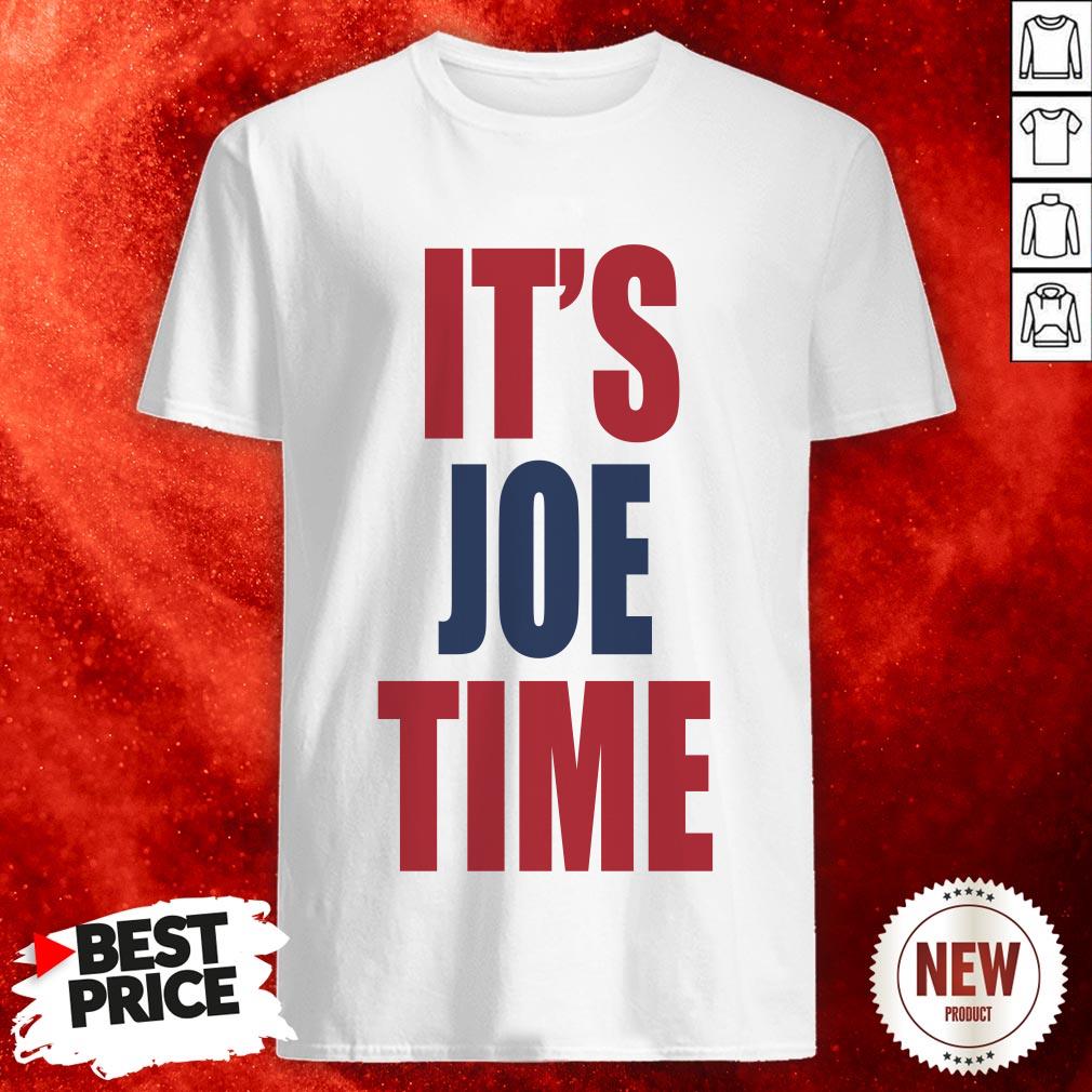 Official Its Joe Time Shirt