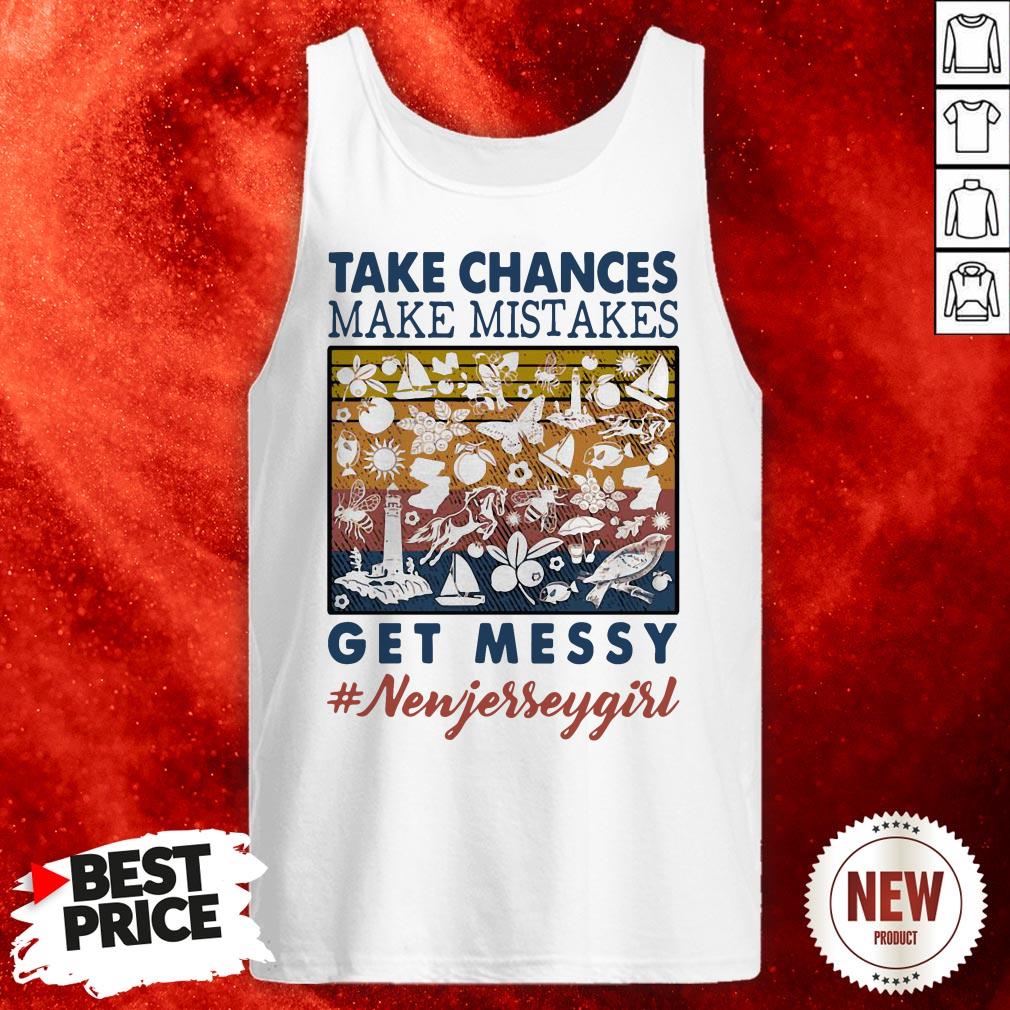 official-jersey-girl-take-chances-make-mistakes-get-messy-newjereey-girl-vintage-tank-top.jpg