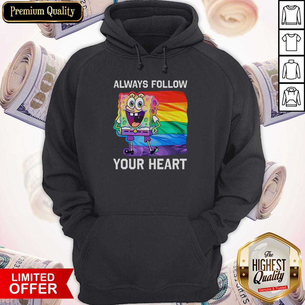 Official LGBT SpongeBob Always Follow Your Heart Shirt