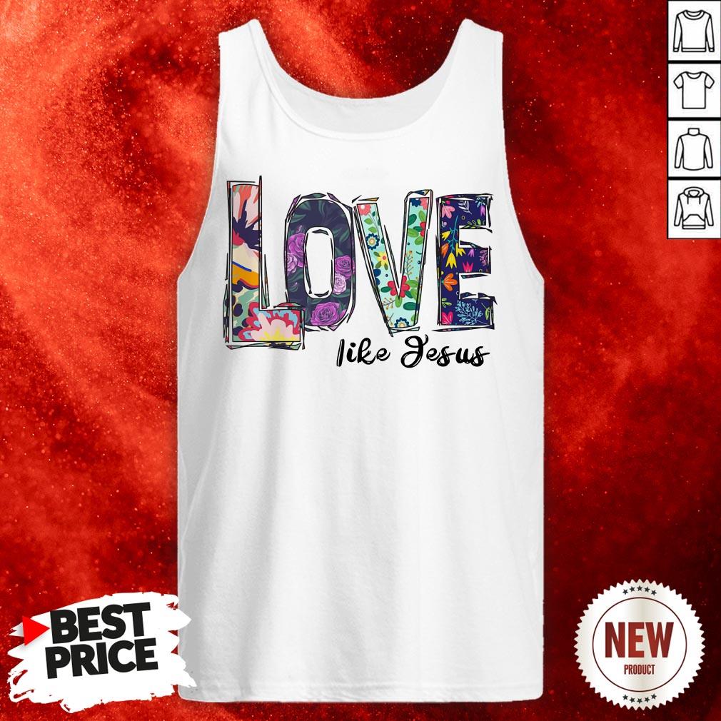 Official Love Like Jesus Shirts