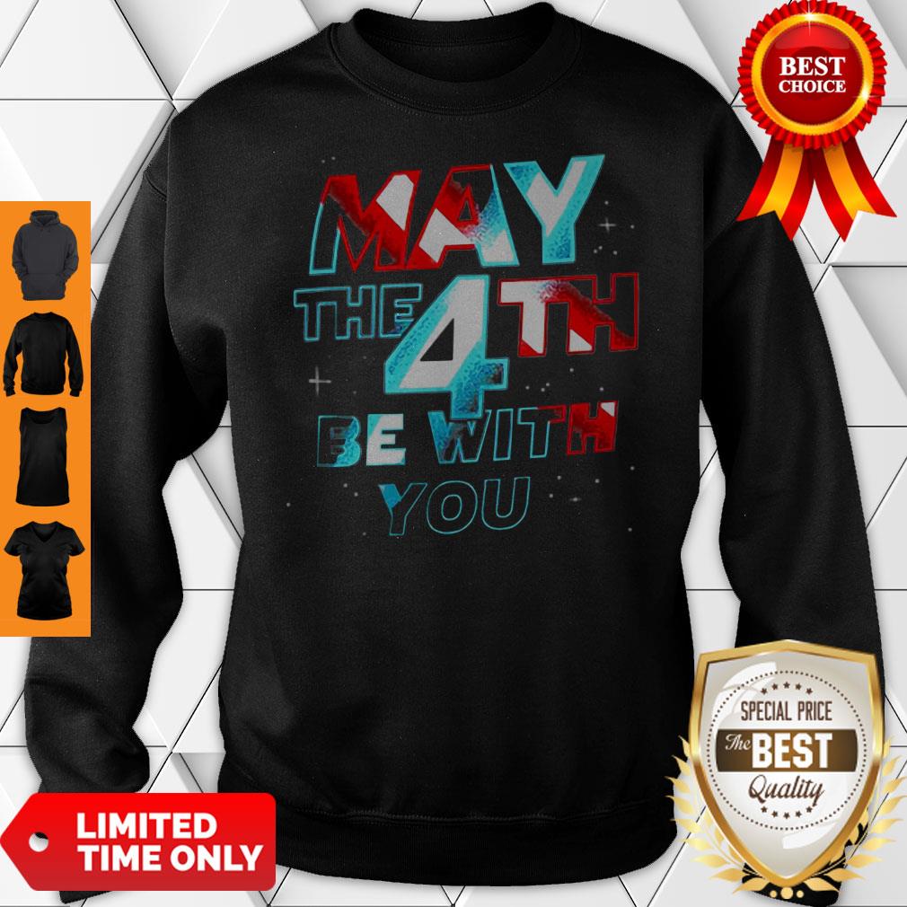 Official May The 4th Be With You Shirt