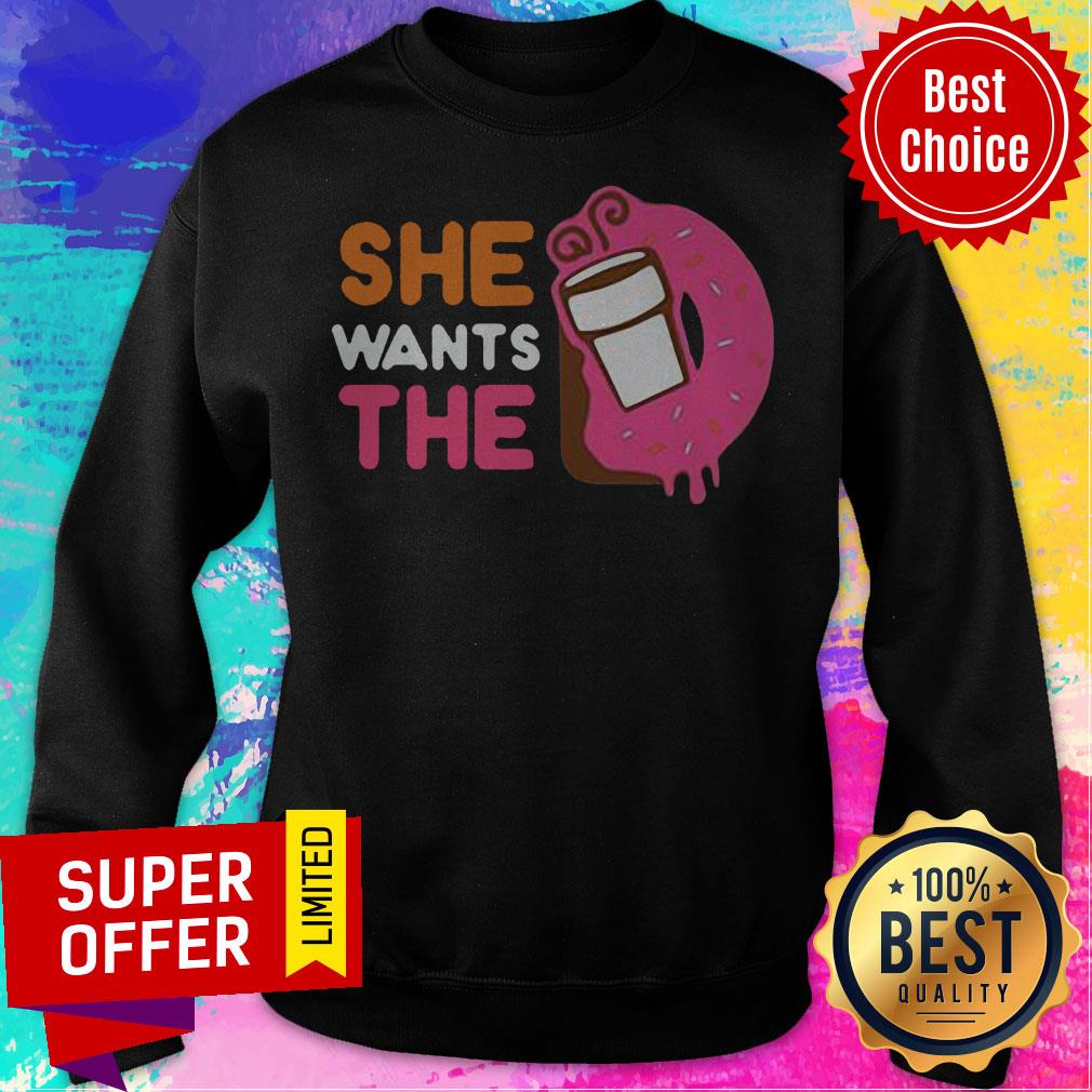 Official She Wants The D Shirt