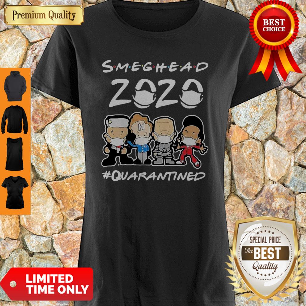 Official Smeghead 2020 Quarantined Coronavirus Shirt