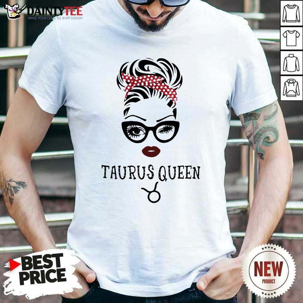 Original Black Woman Taurus Queen 2021 Shirt
