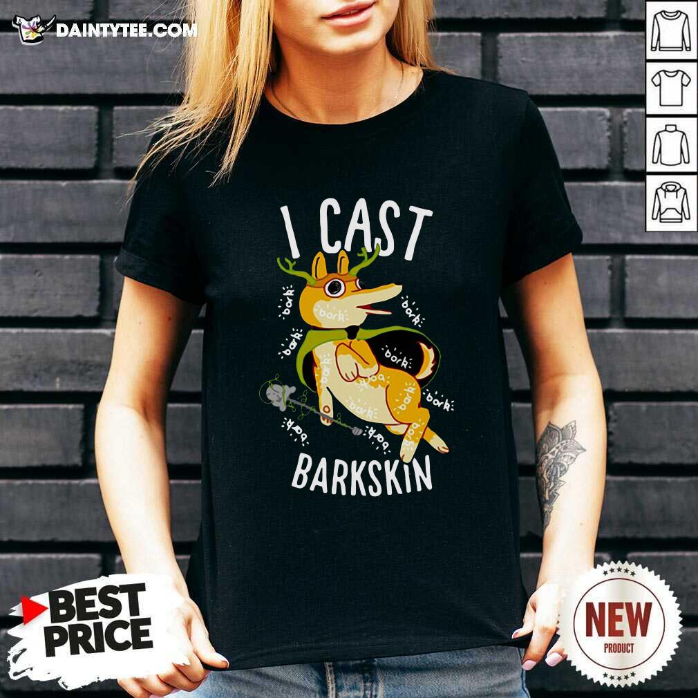 Original I Cast Barkskin T-Shirt