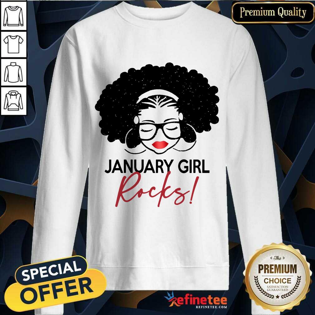 Original January Girl Rocks Shirt