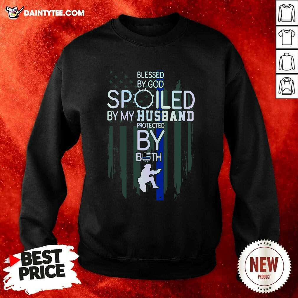 Original Police Blesses By God Spoiled By My Husband Protected By Both Shirt