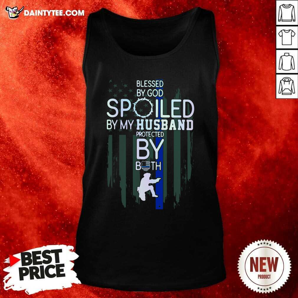 Original Police Blesses By God Spoiled By My Husband Protected By Both Shirt