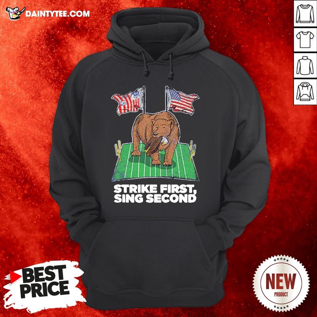 Original Strike First Sing Second Flag US Shirt