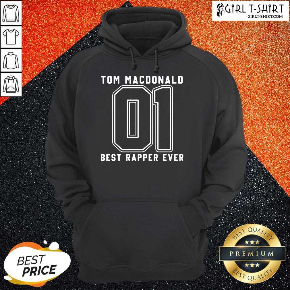 Original Tom MacDonald Best Rapper Ever Shirt