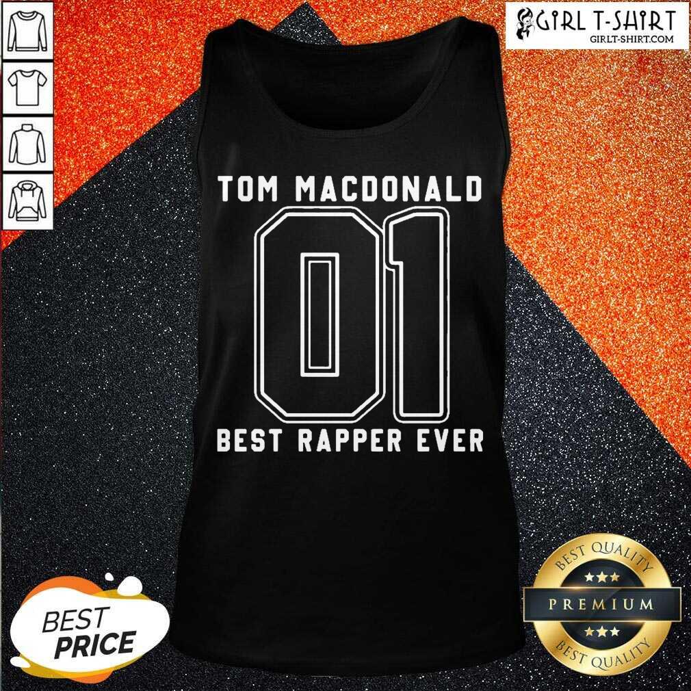Original Tom MacDonald Best Rapper Ever Shirt