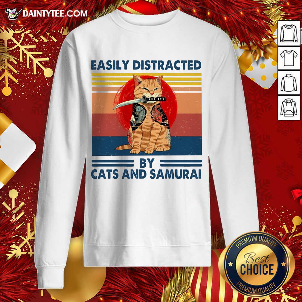 Perfect Easily Distracted By Cats And Samurai Vintage Shirt