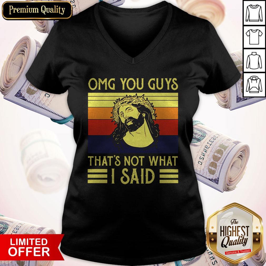 Perfect Jesus OMG You Guys Thats Not What I Said Vintage Shirt