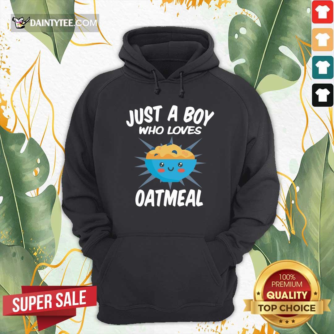 Perfect Just A Boy Who Loves Oatmeal T-Shirt
