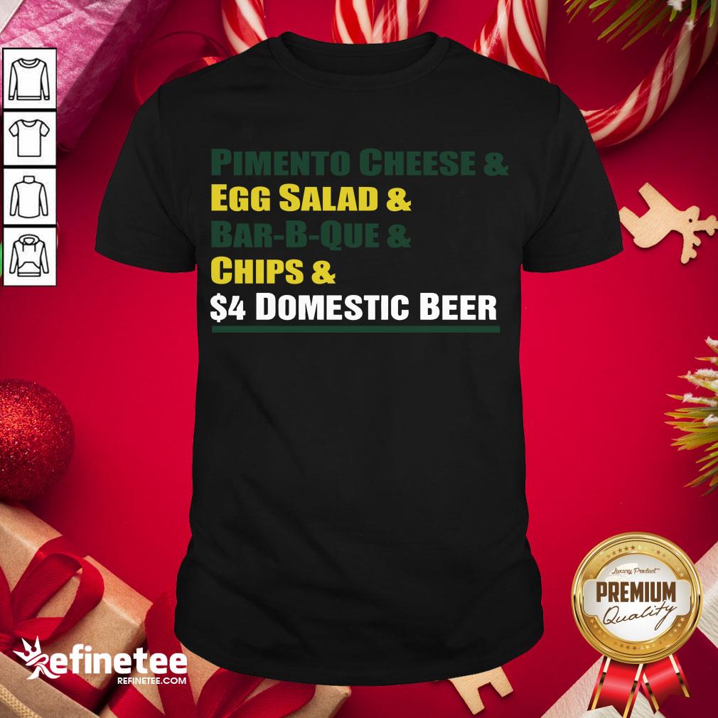 perfect-pimento-cheese-and-egg-salad-and-bar-b-que-and-chips-domestic-beer-shirt.jpg