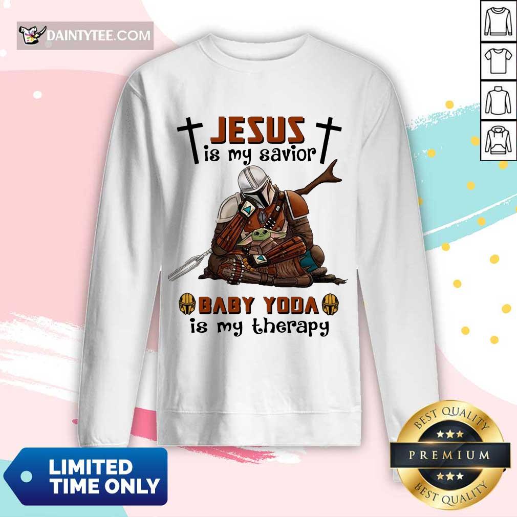 Perfect Star Wars Jesus Baby Yoda Is My Therapy 45 Shirt